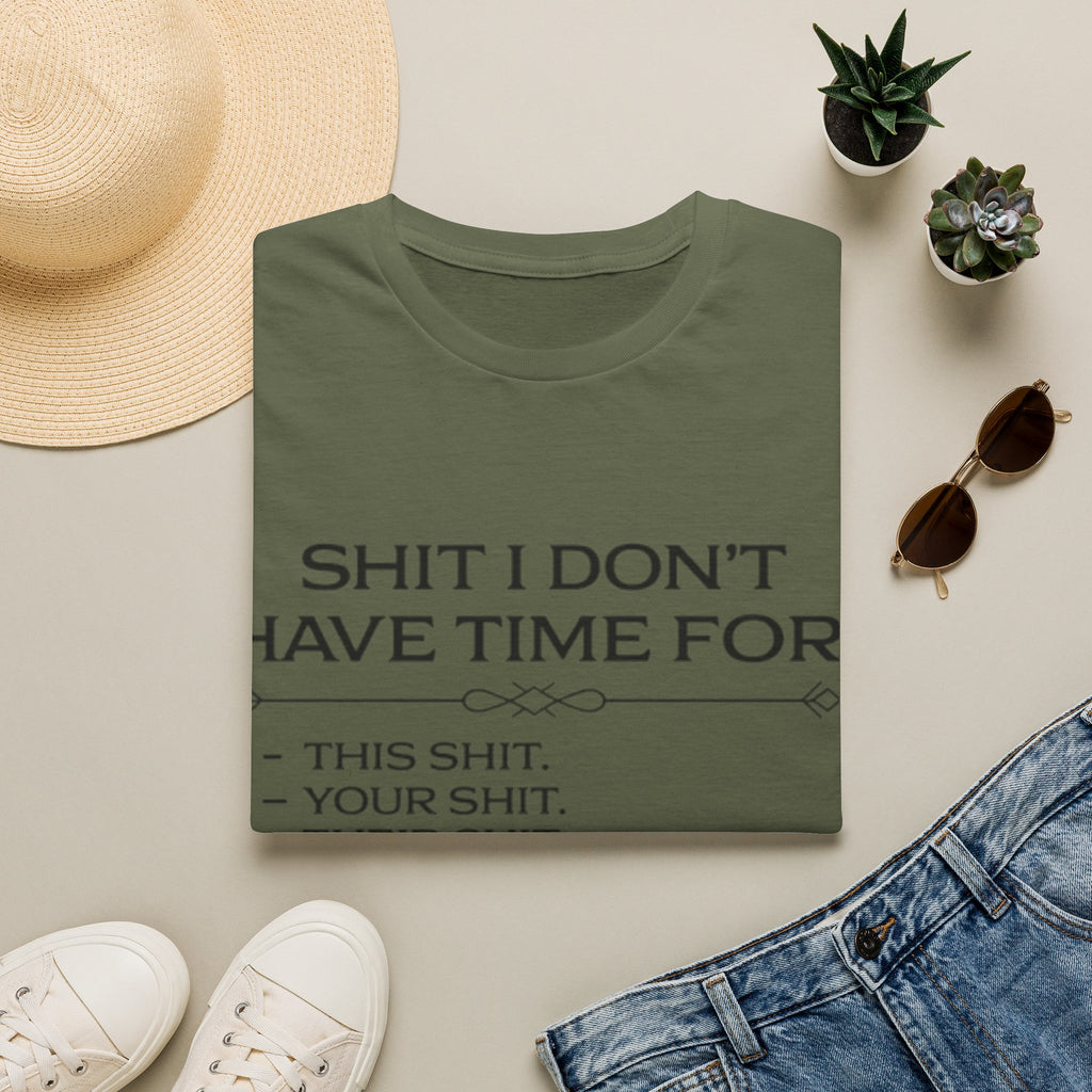 Graphic T-Shirt — "Shit I Don't Have Time For" Funny List Tee
